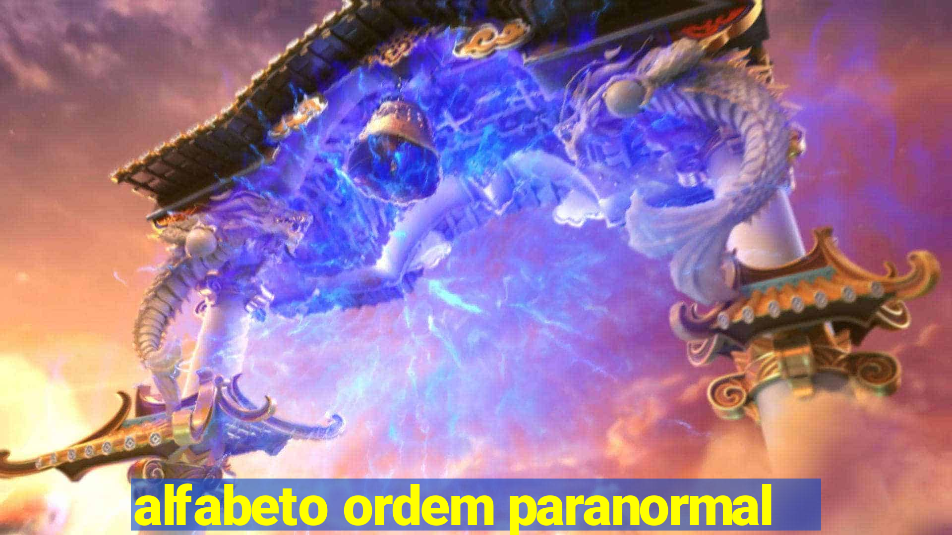 alfabeto ordem paranormal